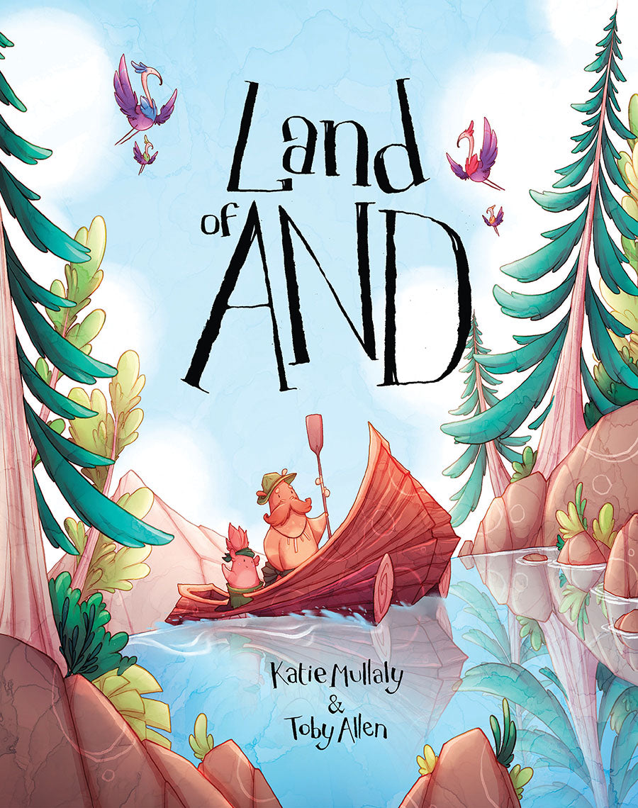 Land of AND by Katie Mullaly & Toby Allen